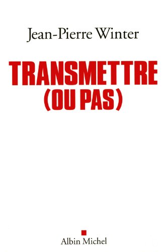 couverture de : Transmettre (ou pas)